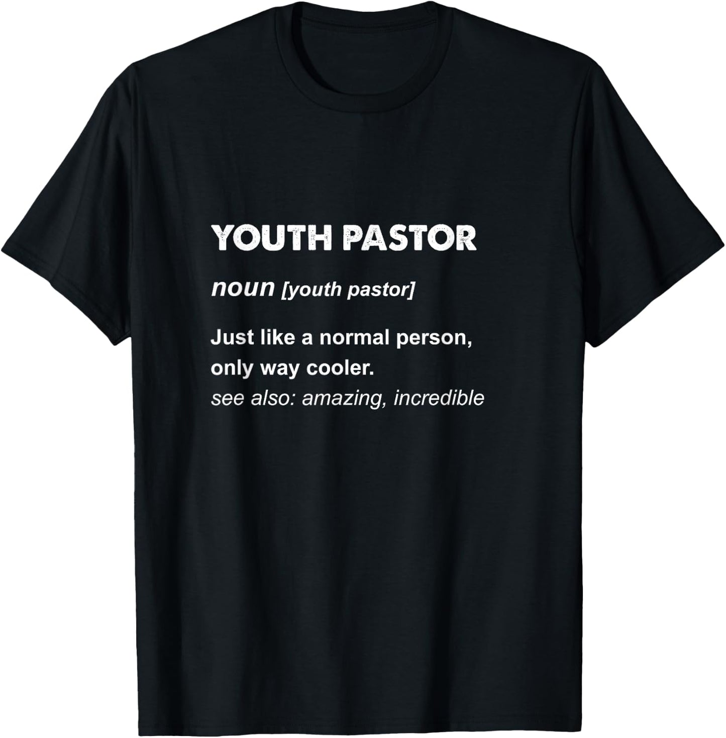 Youth Pastor T-Shirt - T-Shirt | Black