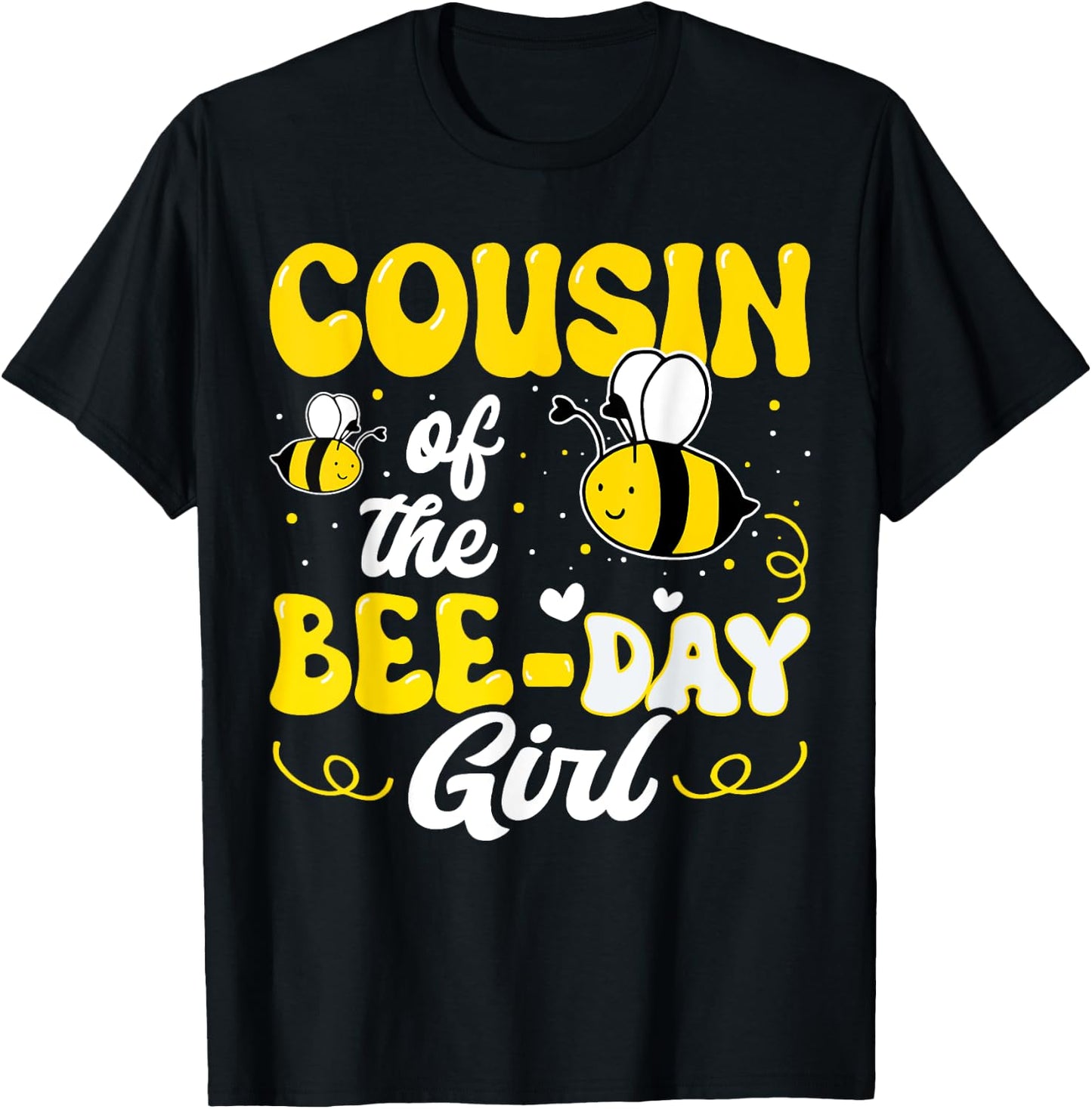 Cousin of The Bee Day Girl Bee Birthday Party Theme Groovy T-Shirt - T-Shirt | Black