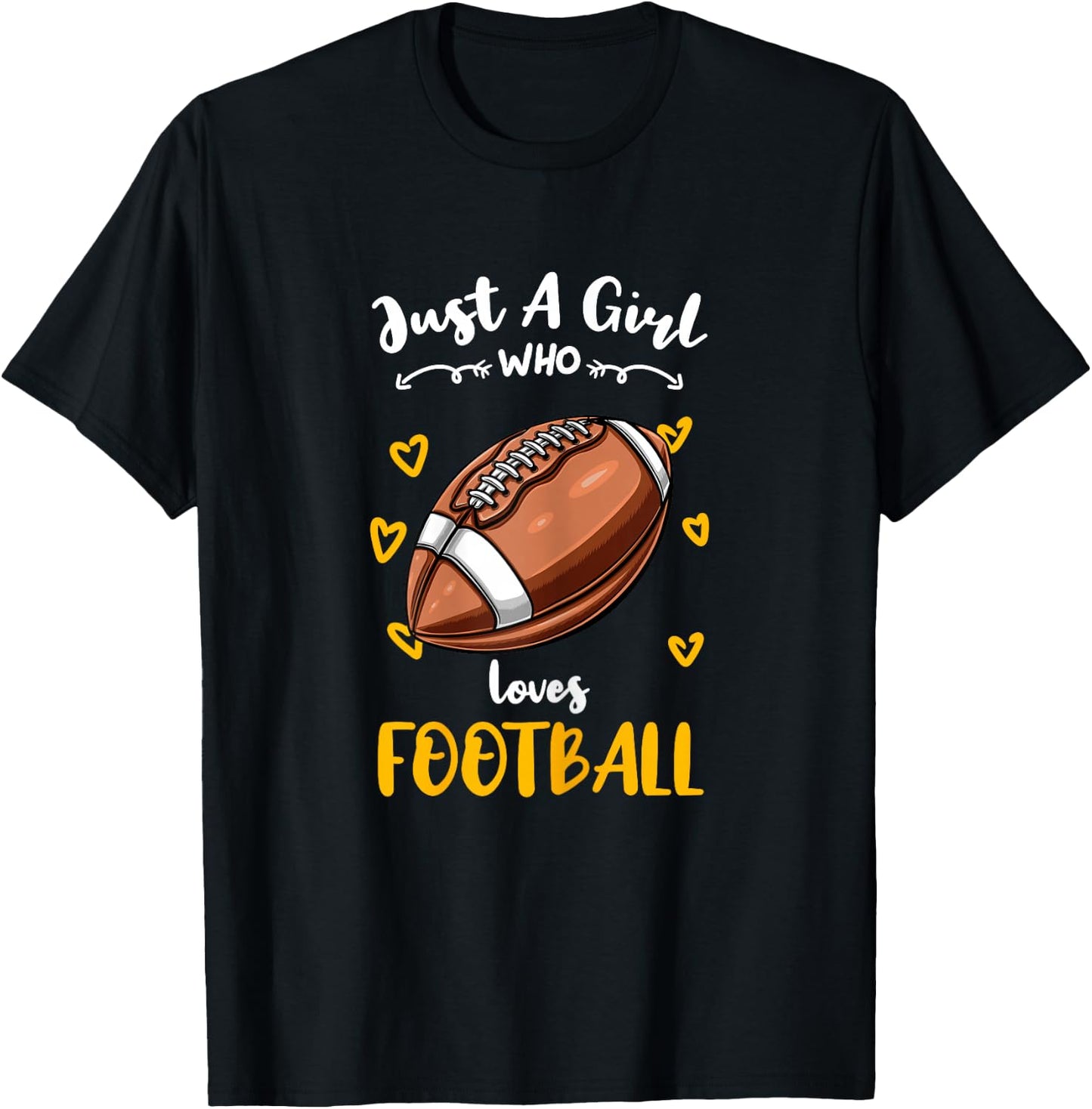 Just A Girl Who Loves Football T-Shirt - T-Shirt | Black