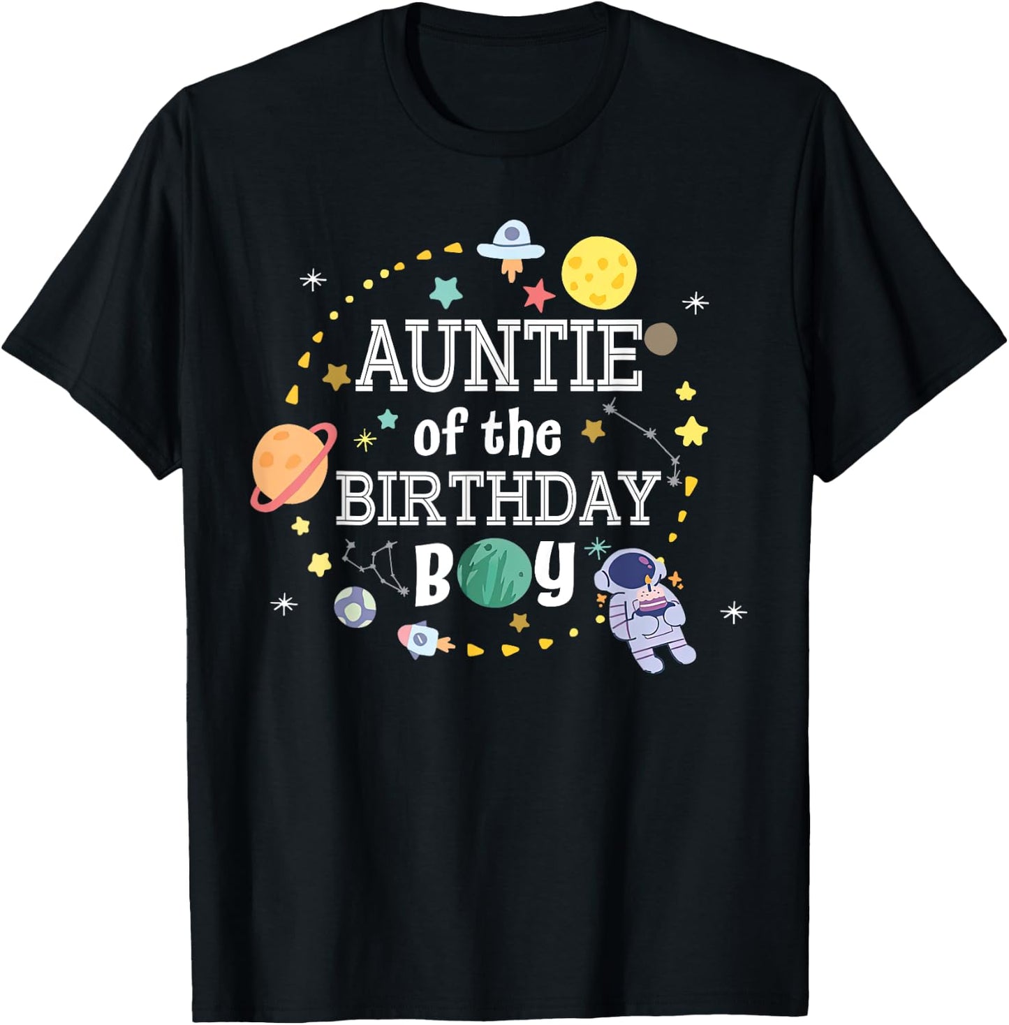 Auntie of The Birthday Boy Space Astronaut Birthday Family T-Shirt - T-Shirt | Black