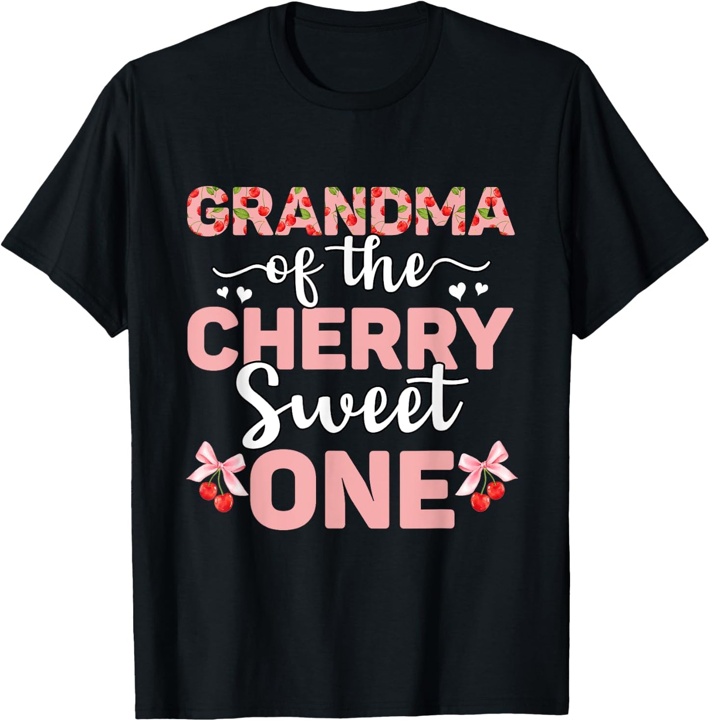 Grandma Of The Cherry Sweet One 1st Birthday Cherry Lover T-Shirt - T-Shirt | Black