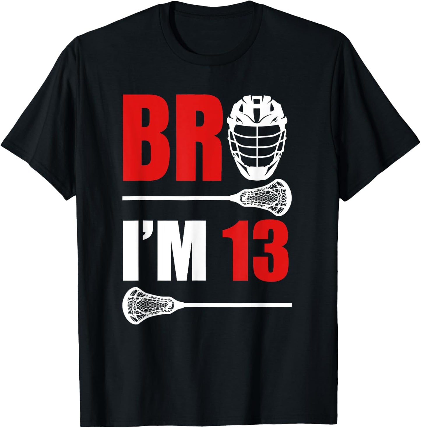 13th Birthday Shirt Boy Bro I'm 13 Year Old Lacrosse Theme T-Shirt - T-Shirt | Black
