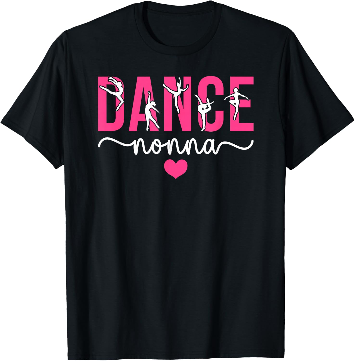 Dance Nonna Of A Dancer Nonna Dancing Nonna Grandma T-Shirt - T-Shirt | Black