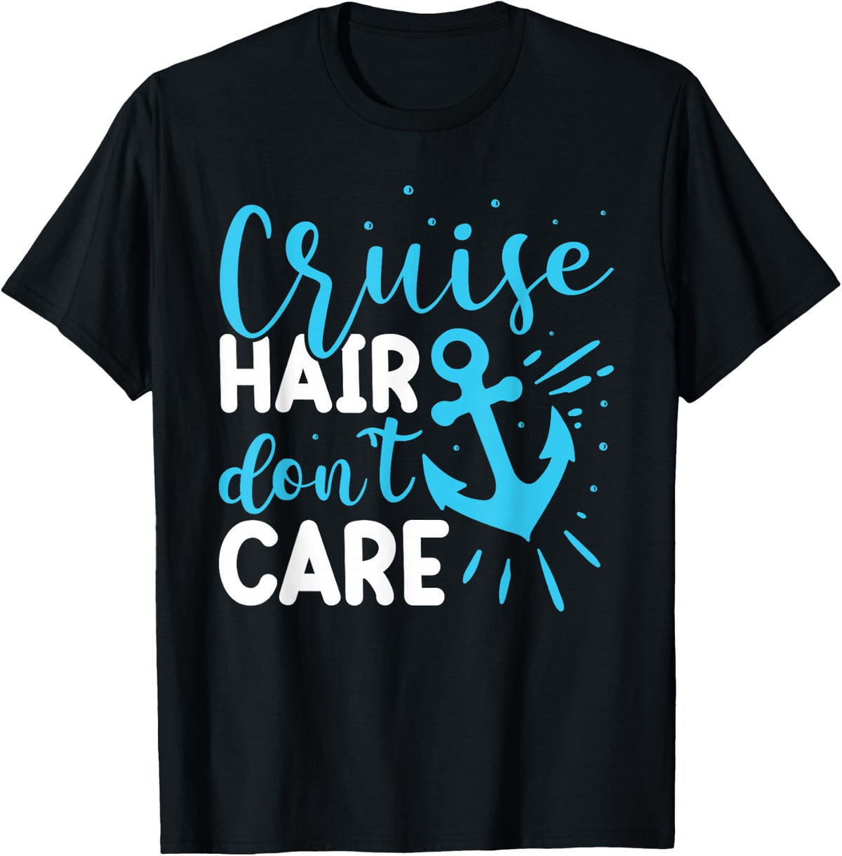 Cruise Hair Dont Care Shirt Cute Couple Cruise Funny Cruise T-Shirt - T-Shirt | Black