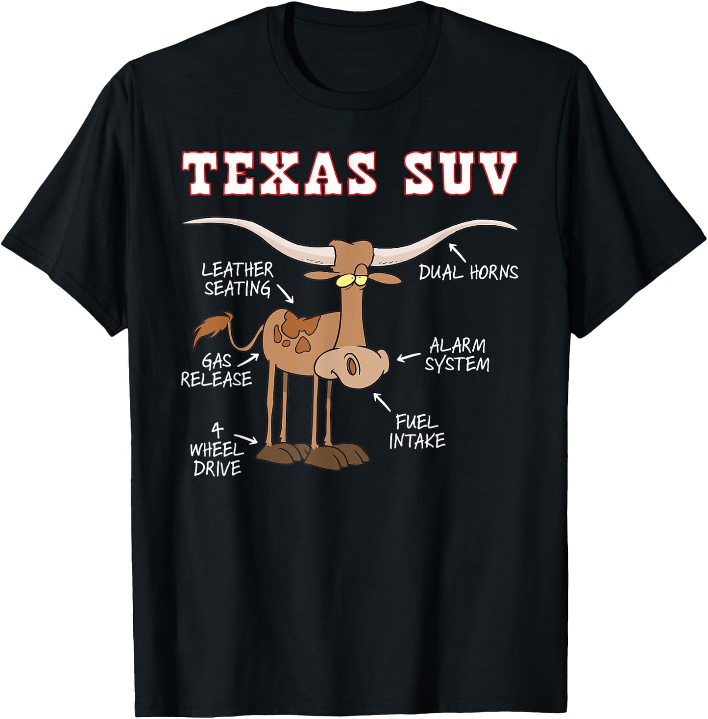 Texas TX SUV Funny Joke Longhorn Cattle Cow T-Shirt - T-Shirt | Black
