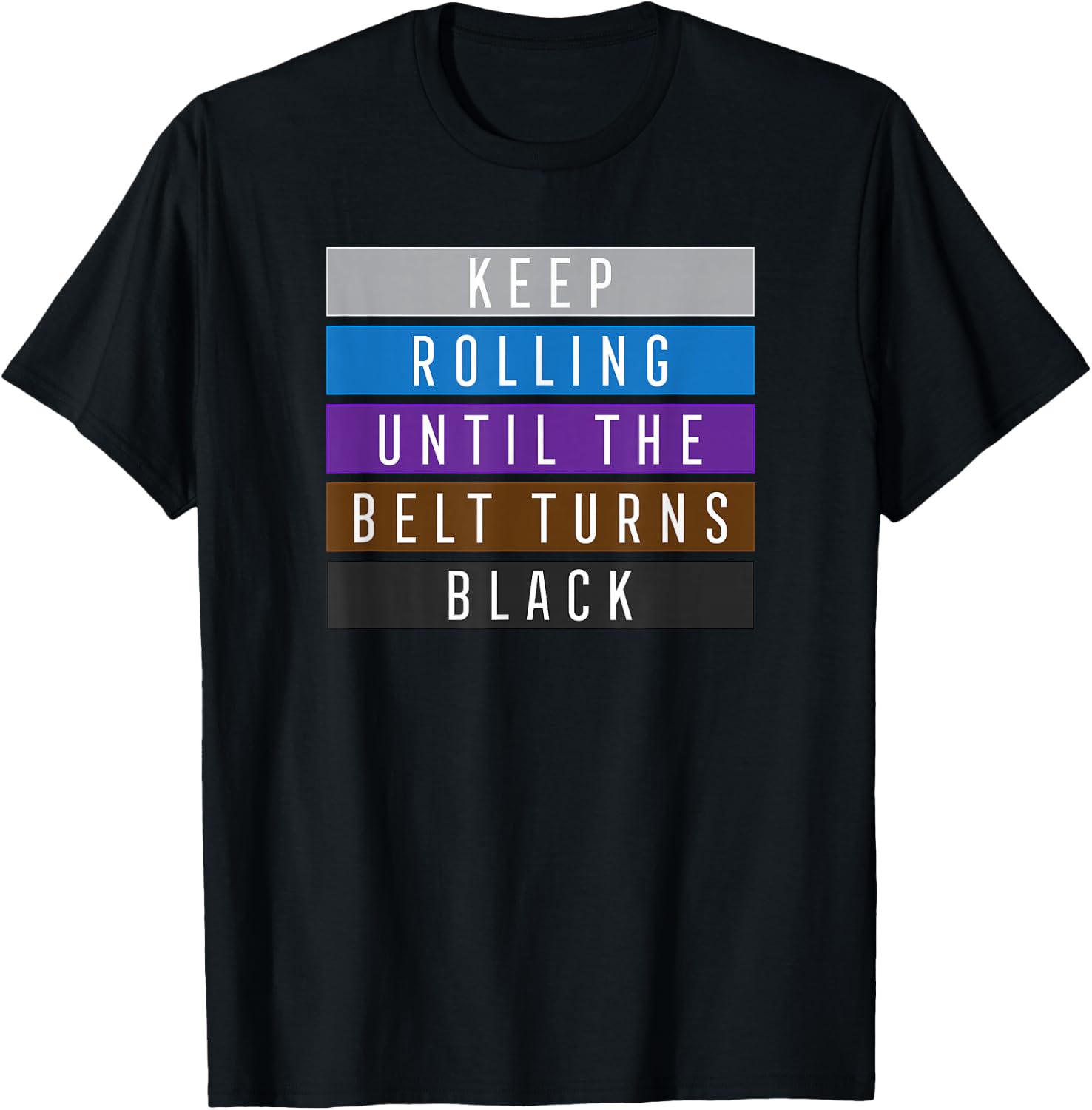 Keep Rolling Jiu Jitsu Shirt for BJJ, Jujitsu Gift T-Shirt - T-Shirt | Black