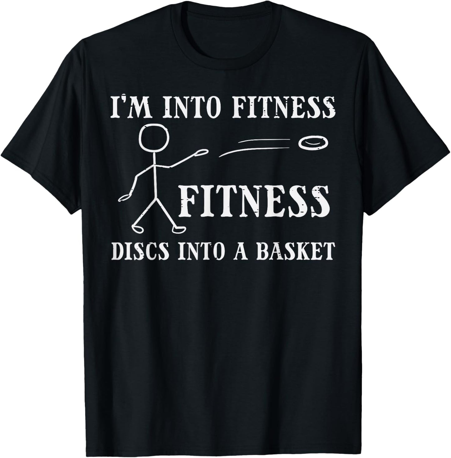Fitness Discs Into Basket Frisbee Golf Frolf Women Kids Men T-Shirt - T-Shirt | Black