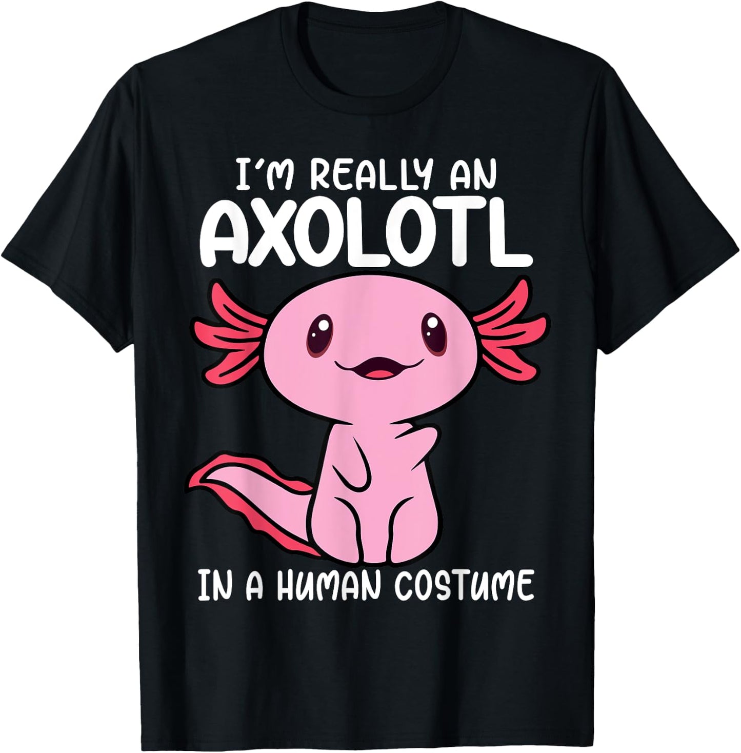 I'm Really an Axolotl in a Human Costume Kids Halloween T-Shirt - T-Shirt | Black