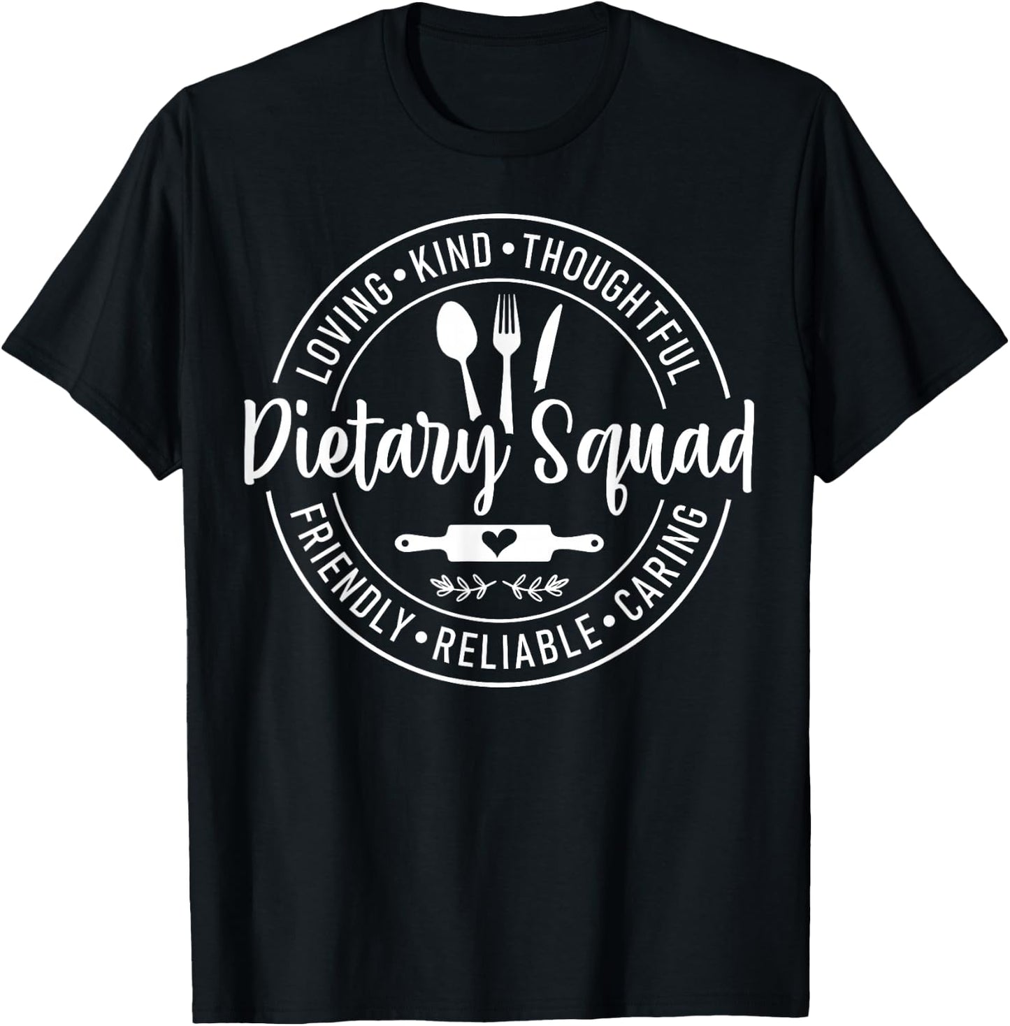 Dietary Squad Appreciation T-Shirt - T-Shirt | Black