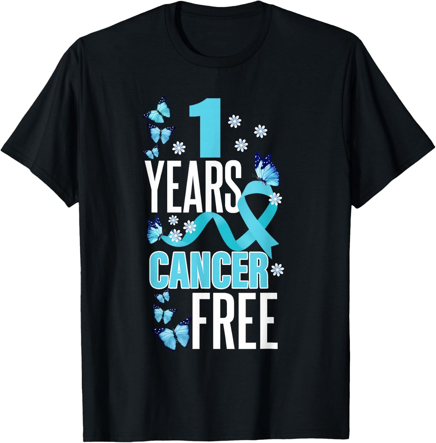 1 Year Cancer Free For Prostate Cancer Awareness T-Shirt - T-Shirt | Black