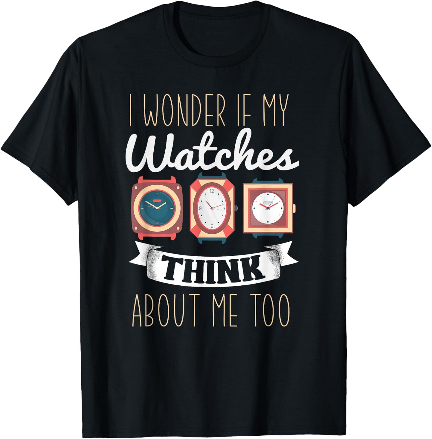Funny Watch Collector Shirt I Love Watches Watch Collector T-Shirt - T-Shirt | Black