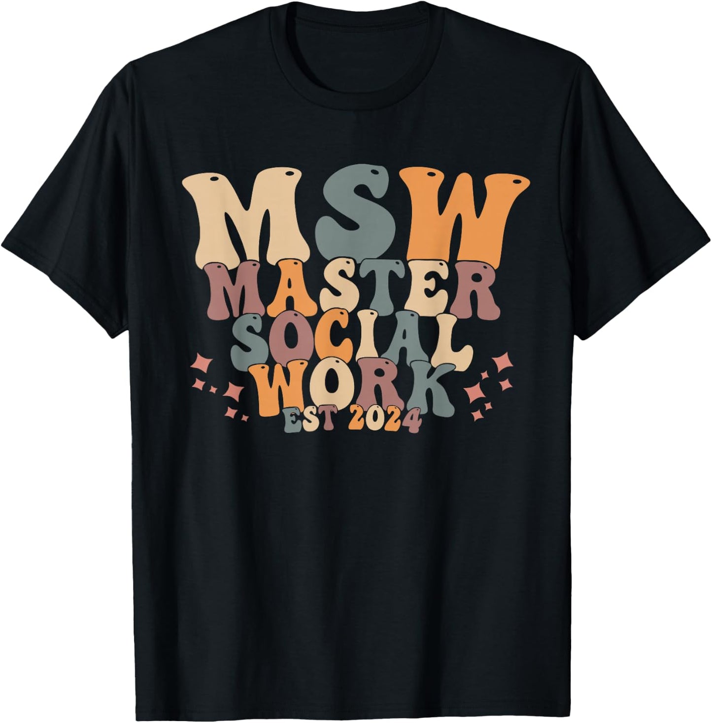 Msw est 2024 shirt Master of Social Work graduate T-Shirt - T-Shirt | Black