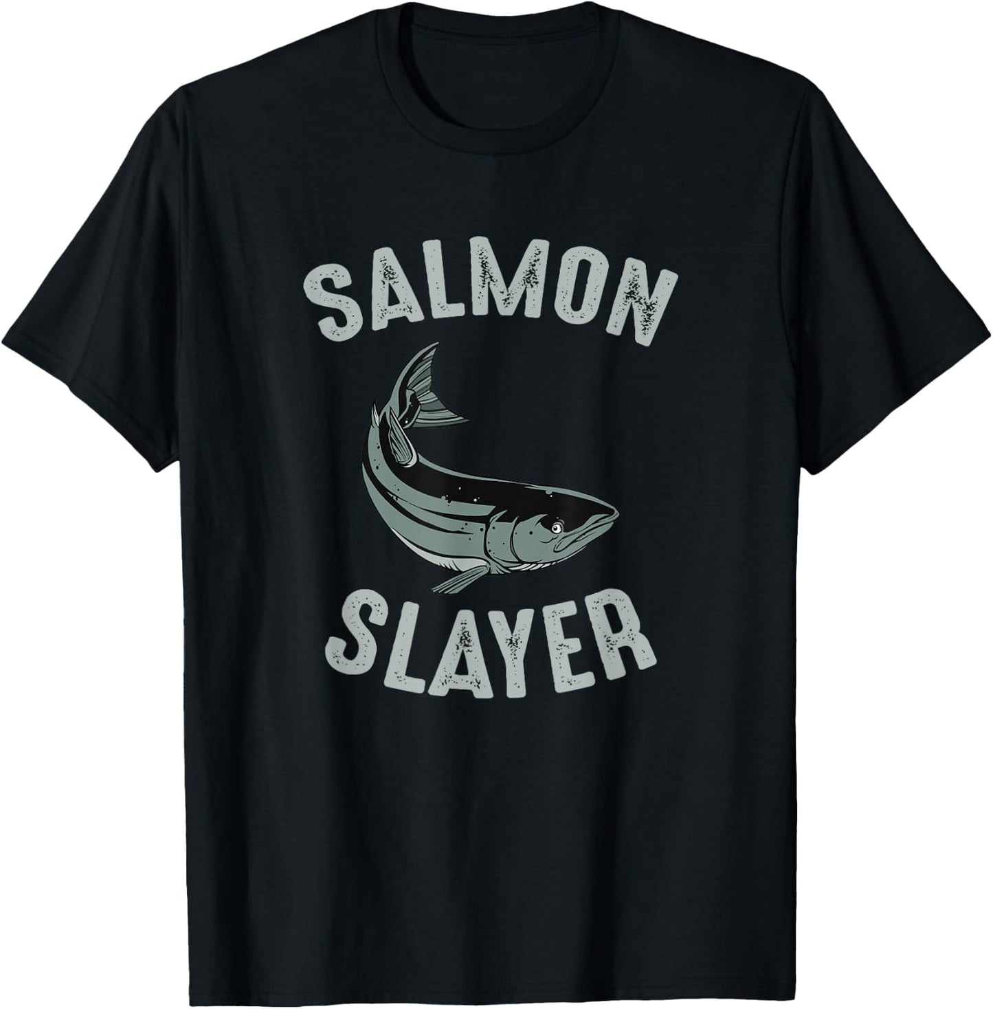 Salmon Slayer Salmon Fishing T-Shirt - T-Shirt | Black