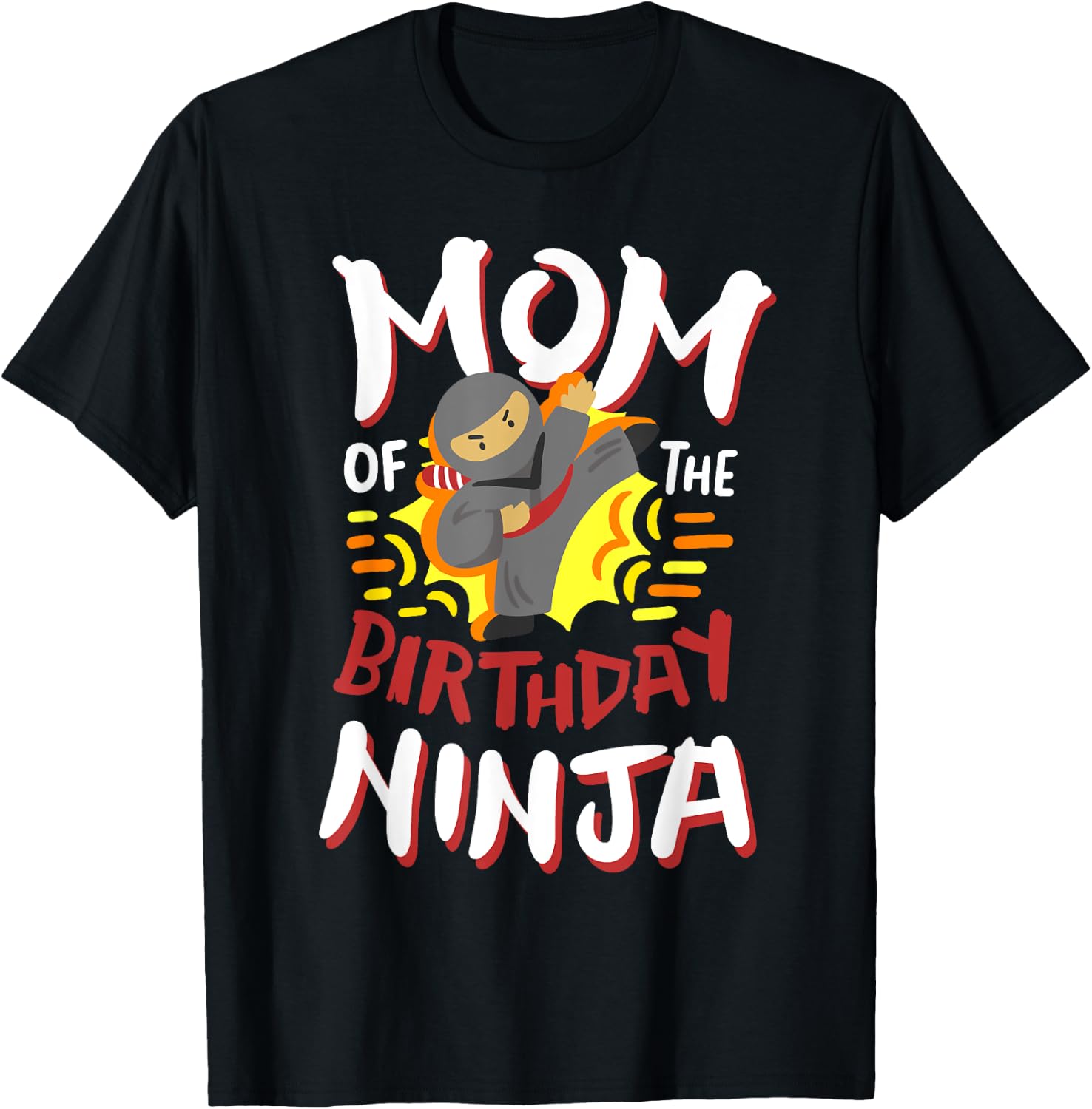 Mom Of The Birthday Ninja Karate Kids Bday Party Family T-Shirt - T-Shirt | Black