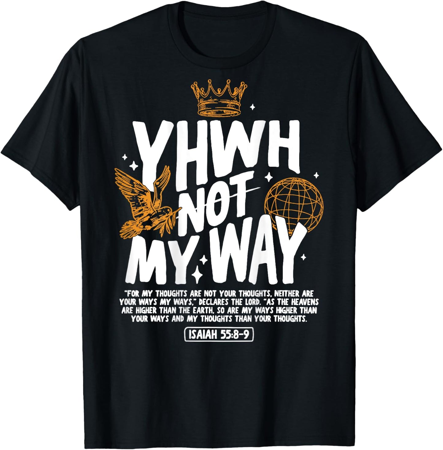YHWH Not My Way For My Thoughts Sublimation T-Shirt - T-Shirt | Black