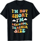 I'm Not Short I'm Preschool Teacher Size Funny Kindergarten T-Shirt - T-Shirt | Black