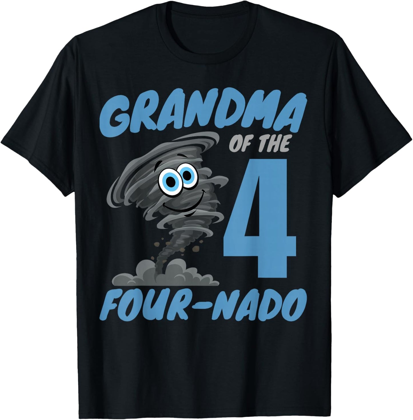 Grandma of The Four-Nado Storm TorNado 4th Birthday Boy T-Shirt - T-Shirt | Black