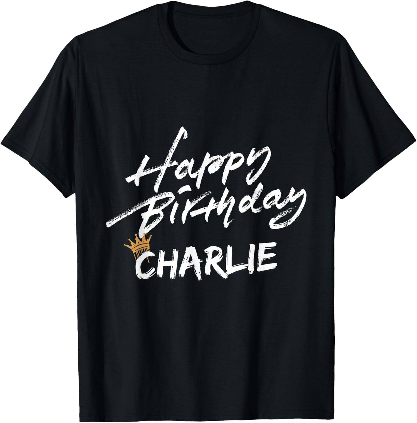 Happy birthday Charlie for party T-Shirt - T-Shirt | Black