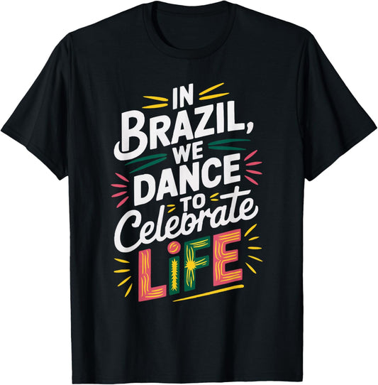 Carnival In Brazil Samba Parade Rhythm Feather Brazilian T-Shirt - T-Shirt | Black