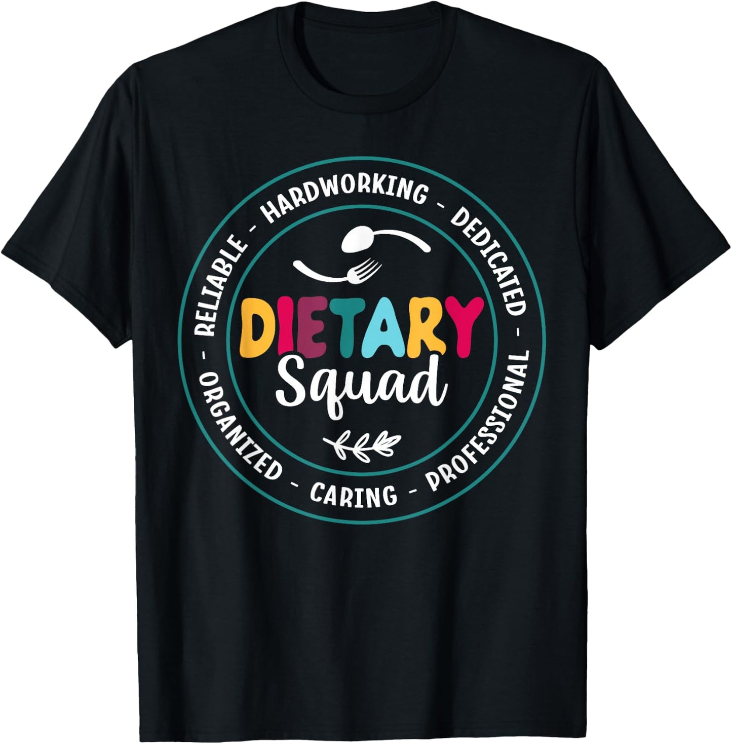 Cute Dietary Squad Appreciation Dietary Worker T-Shirt - T-Shirt | Black