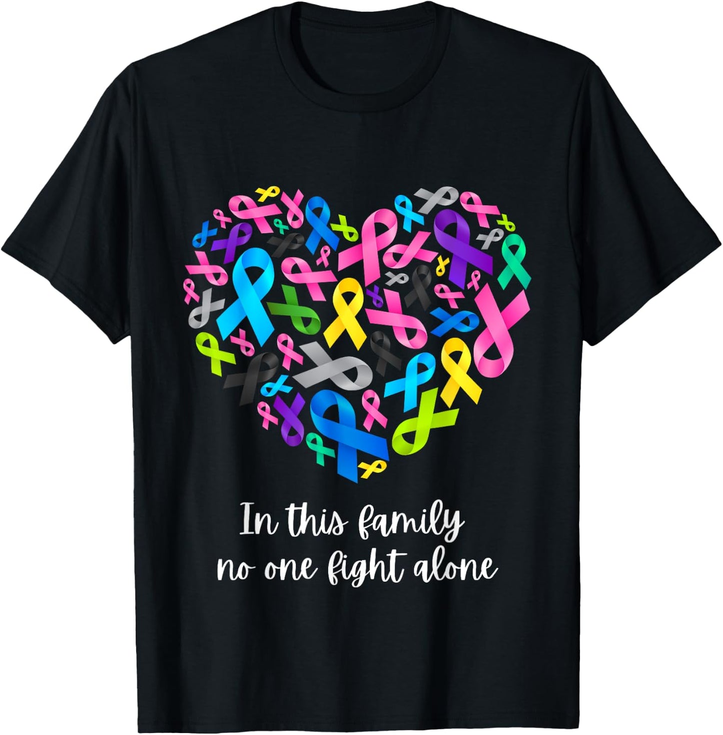 In This Family No One Fight Alone Cancer Awareness Ribbon T-Shirt - T-Shirt | Black