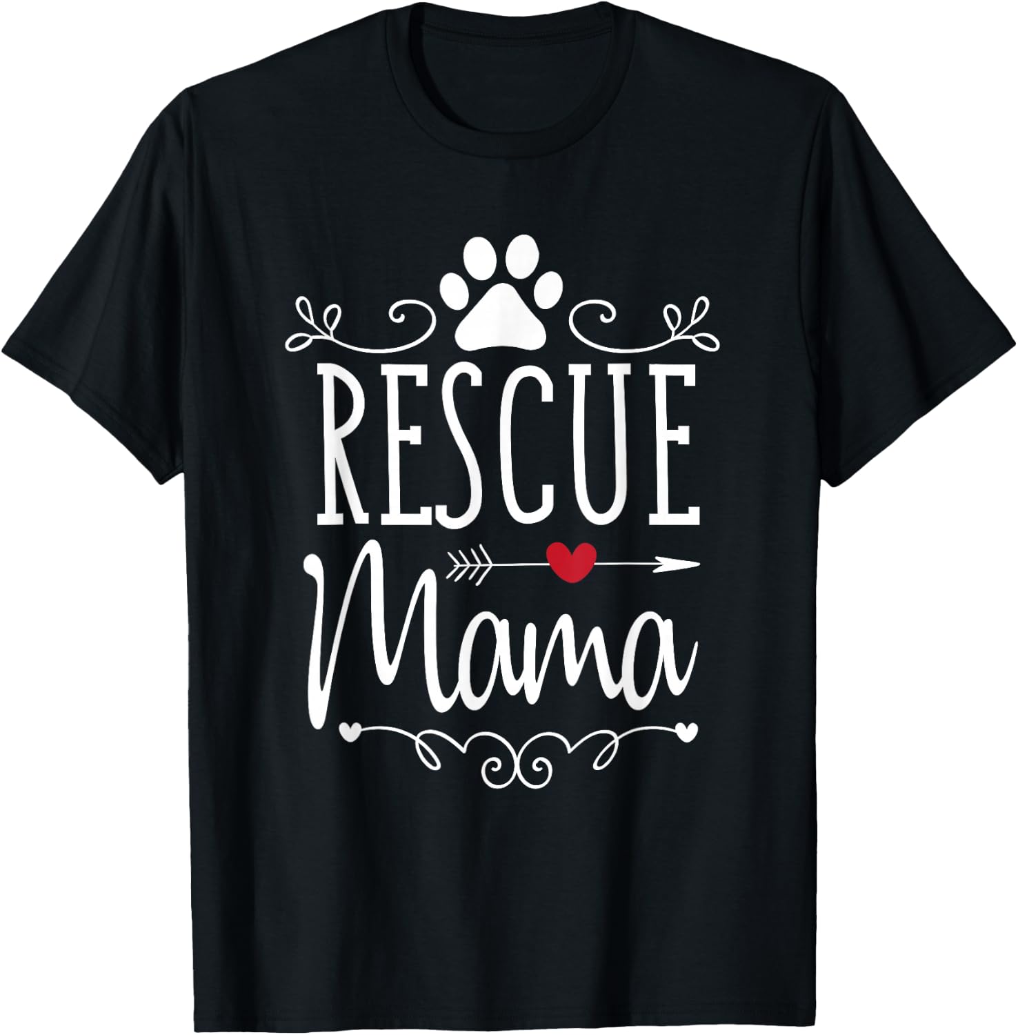 Rescue Mama - Rescue Dog Lover Outfit Rescue Mom Gift T-Shirt - T-Shirt | Black