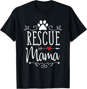 Rescue Mama - Rescue Dog Lover Outfit Rescue Mom Gift T-Shirt - T-Shirt | Black