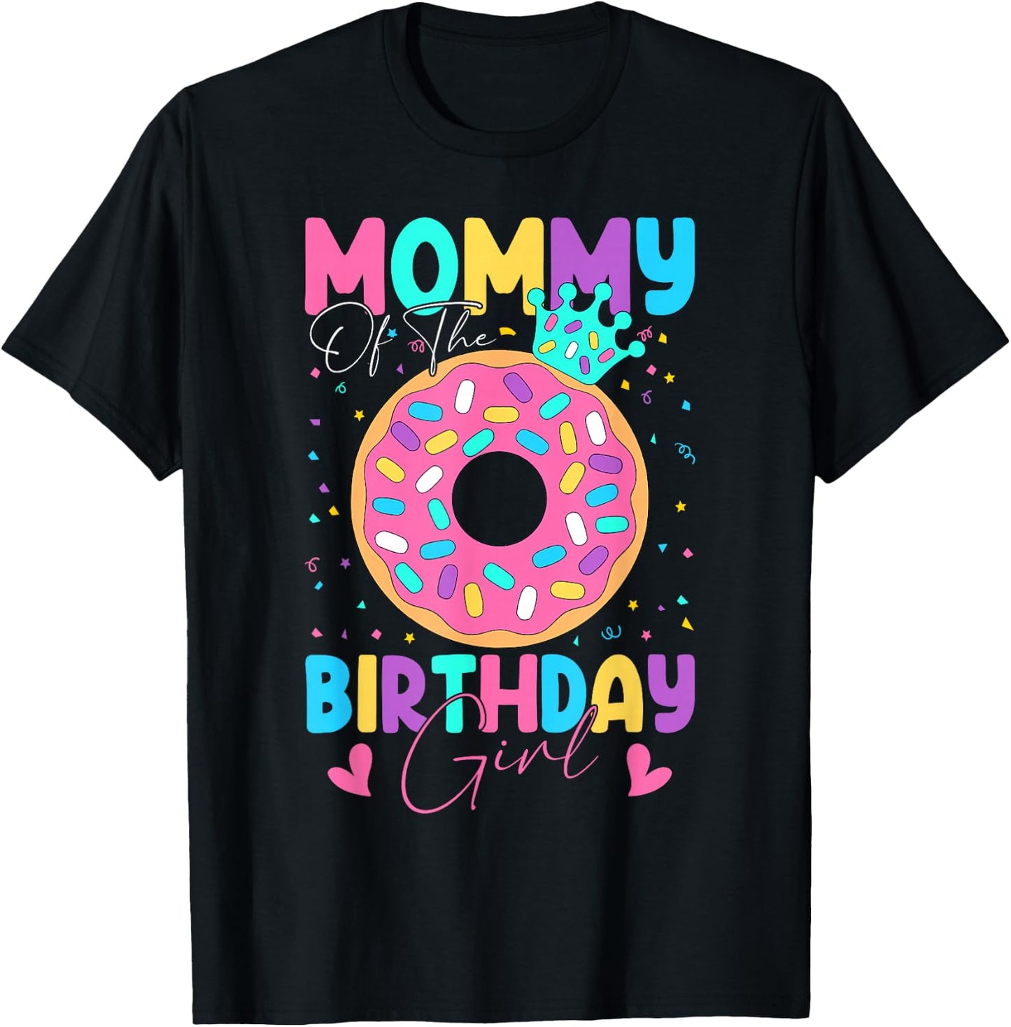 Mommy Of The Birthday Girl Donut Doughnut Matching Family T-Shirt - T-Shirt | Black