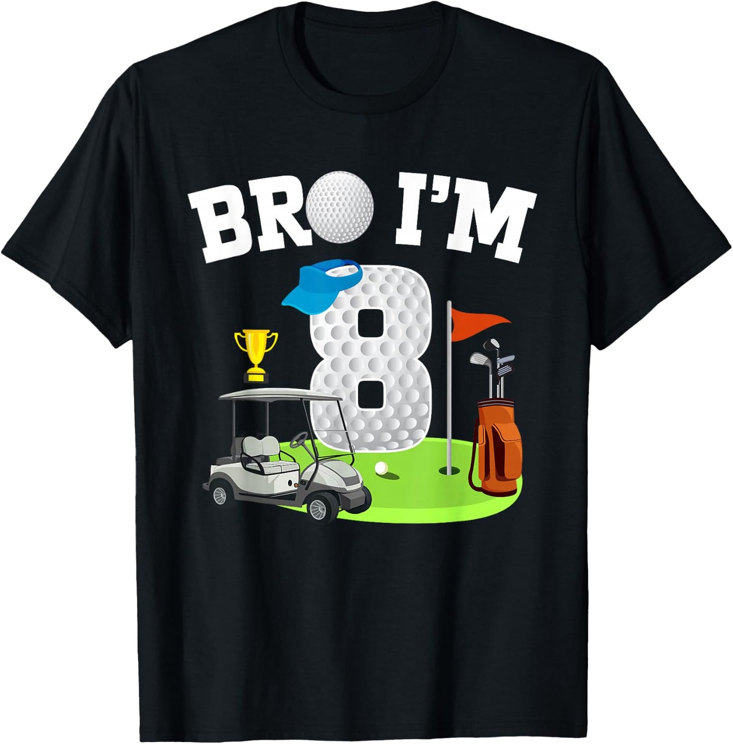 Bro I'm 8 Year Old Golf Theme 8th Birthday Golf Golfer T-Shirt - T-Shirt | Black