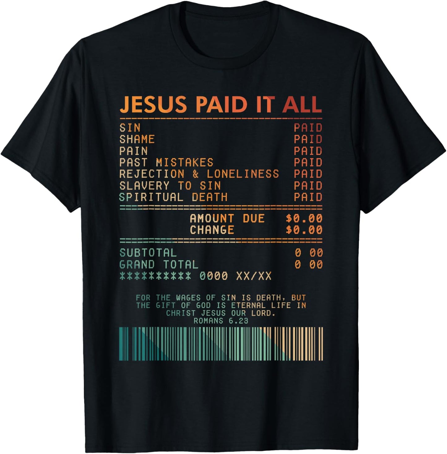 Christian Faith Jesus God Lover Religious Jesus Paid Its All T-Shirt - T-Shirt | Black