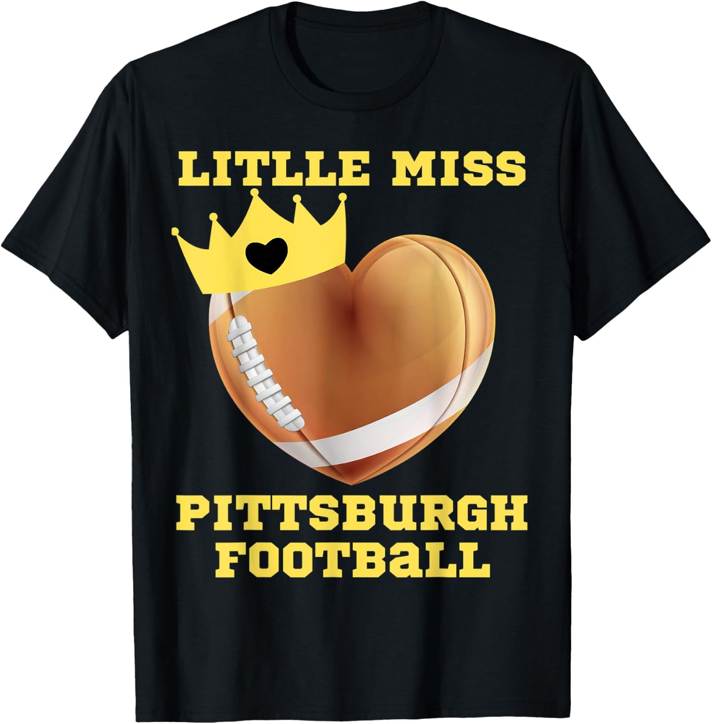 Little Miss Pittsburgh Football Fun Girl Toddler Girls Funny T-Shirt - T-Shirt | Black