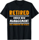 Retired Under New Management See Grandson For Details Funny T-Shirt - T-Shirt | Black