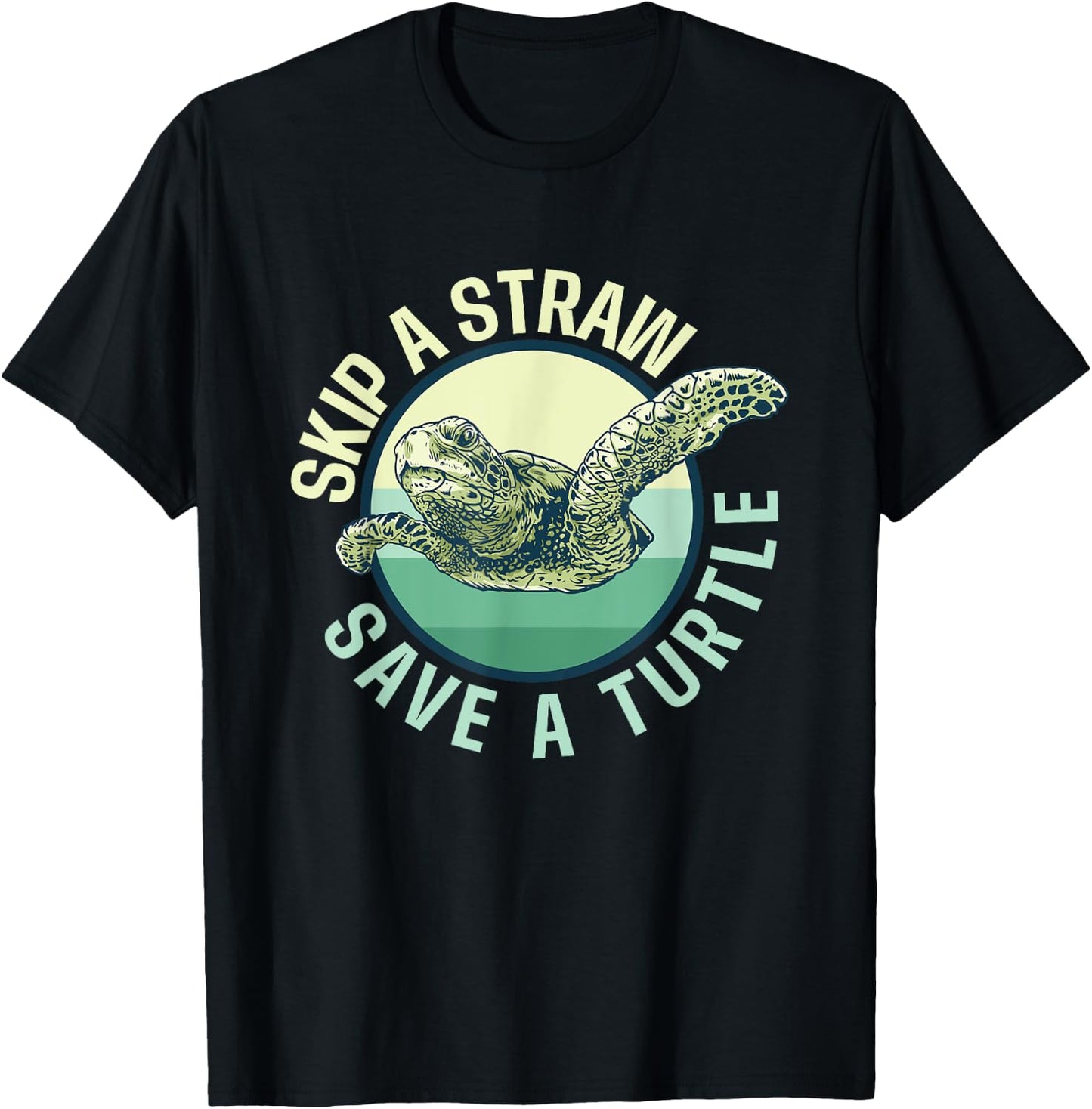 Skip A Straw Save A Turtle - Sea Turtle Wildlife T-Shirt - T-Shirt | Black