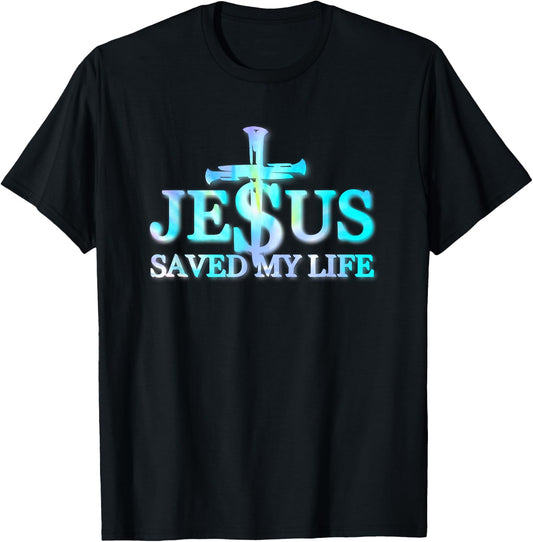 Tie Dye Jesus Christ Saved My Life Gift Men T-Shirt - T-Shirt | Black