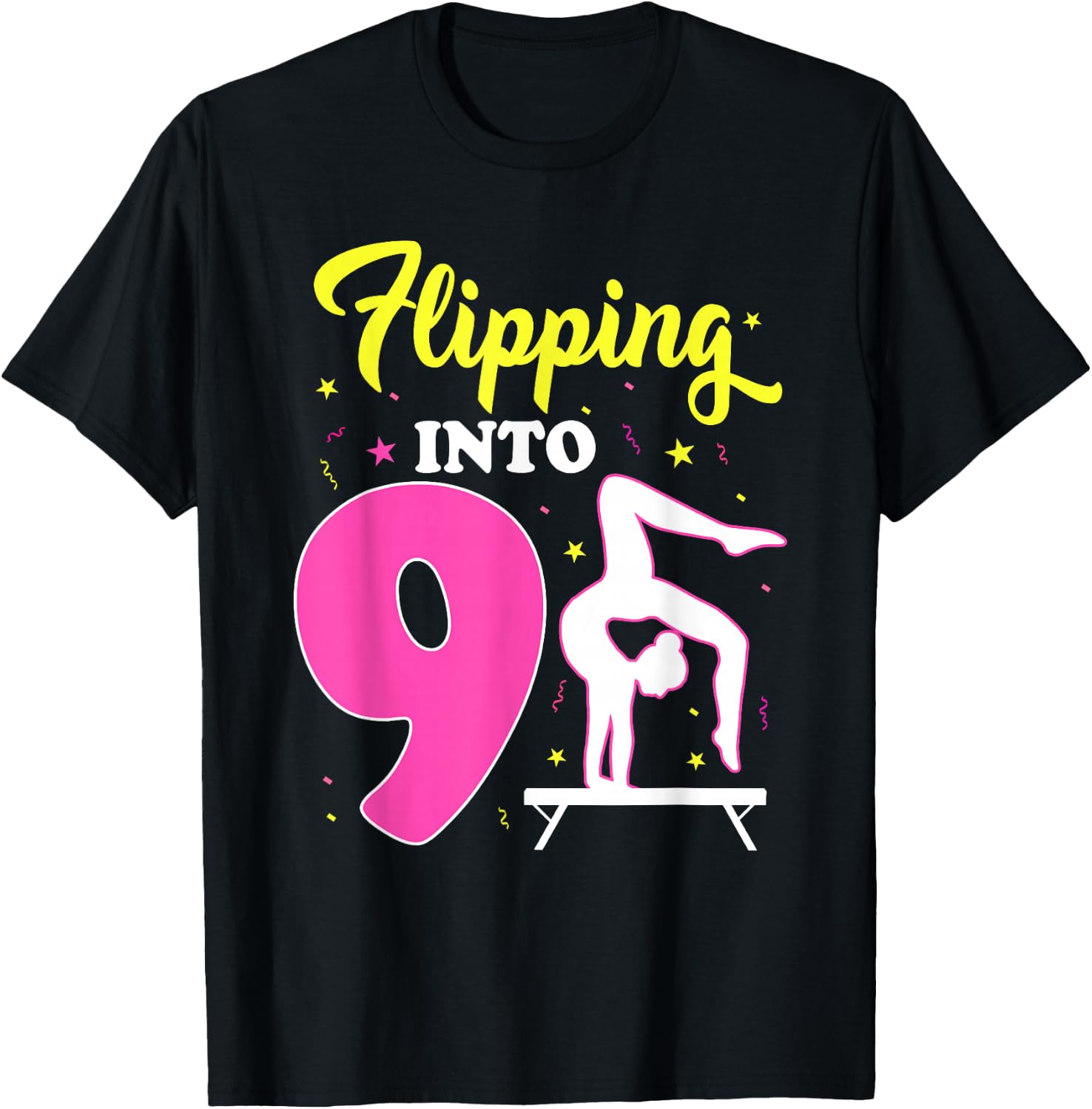 Flipping Into 9th Birthday Gymnastic 9 Year Old Girl Party T-Shirt - T-Shirt | Black