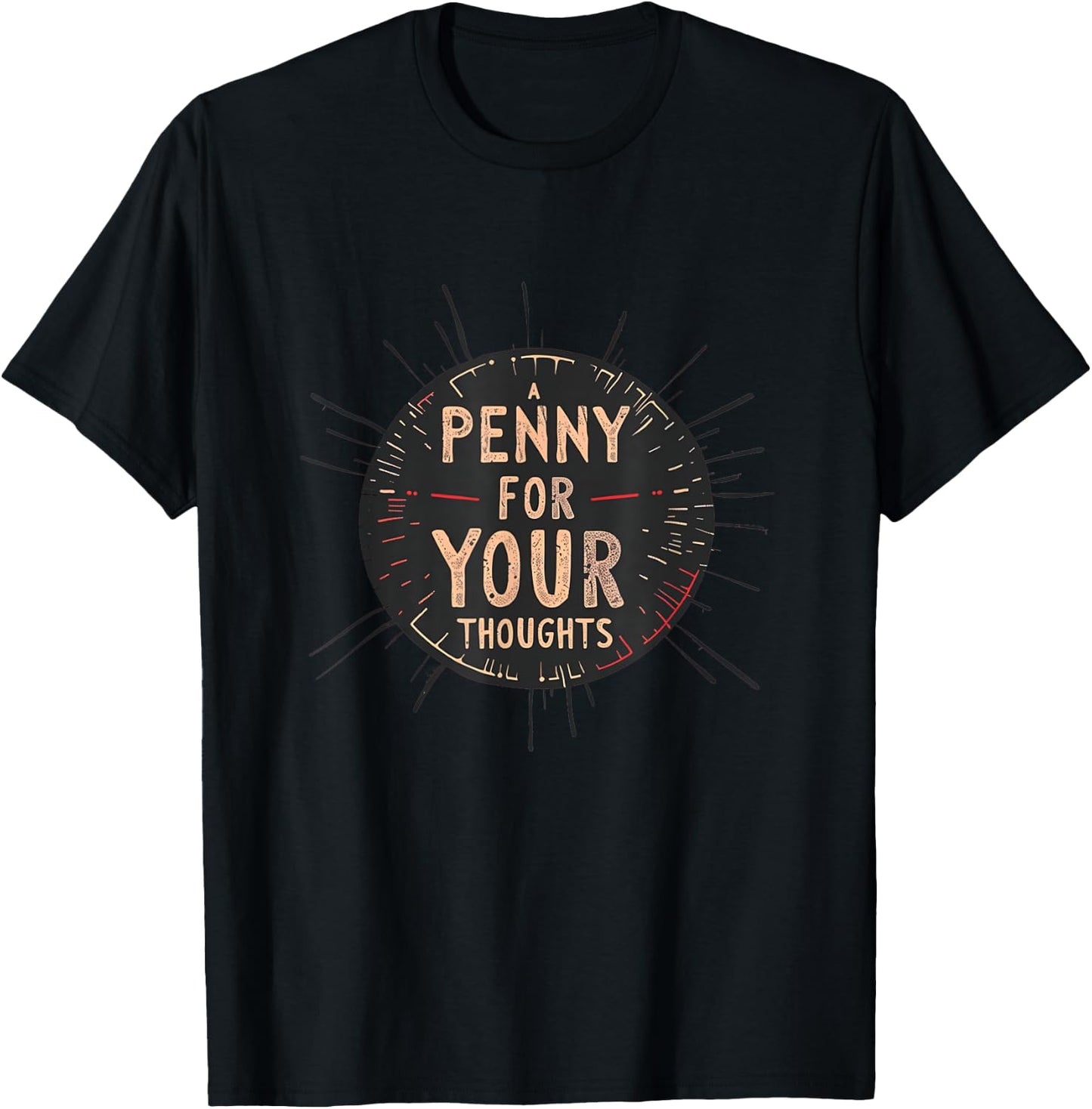 Funny Penny Idiom speech Costume for Boys and Girls T-Shirt - T-Shirt | Black