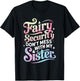Fairy Security Don't Mess With My Sister T-Shirt - T-Shirt | Black