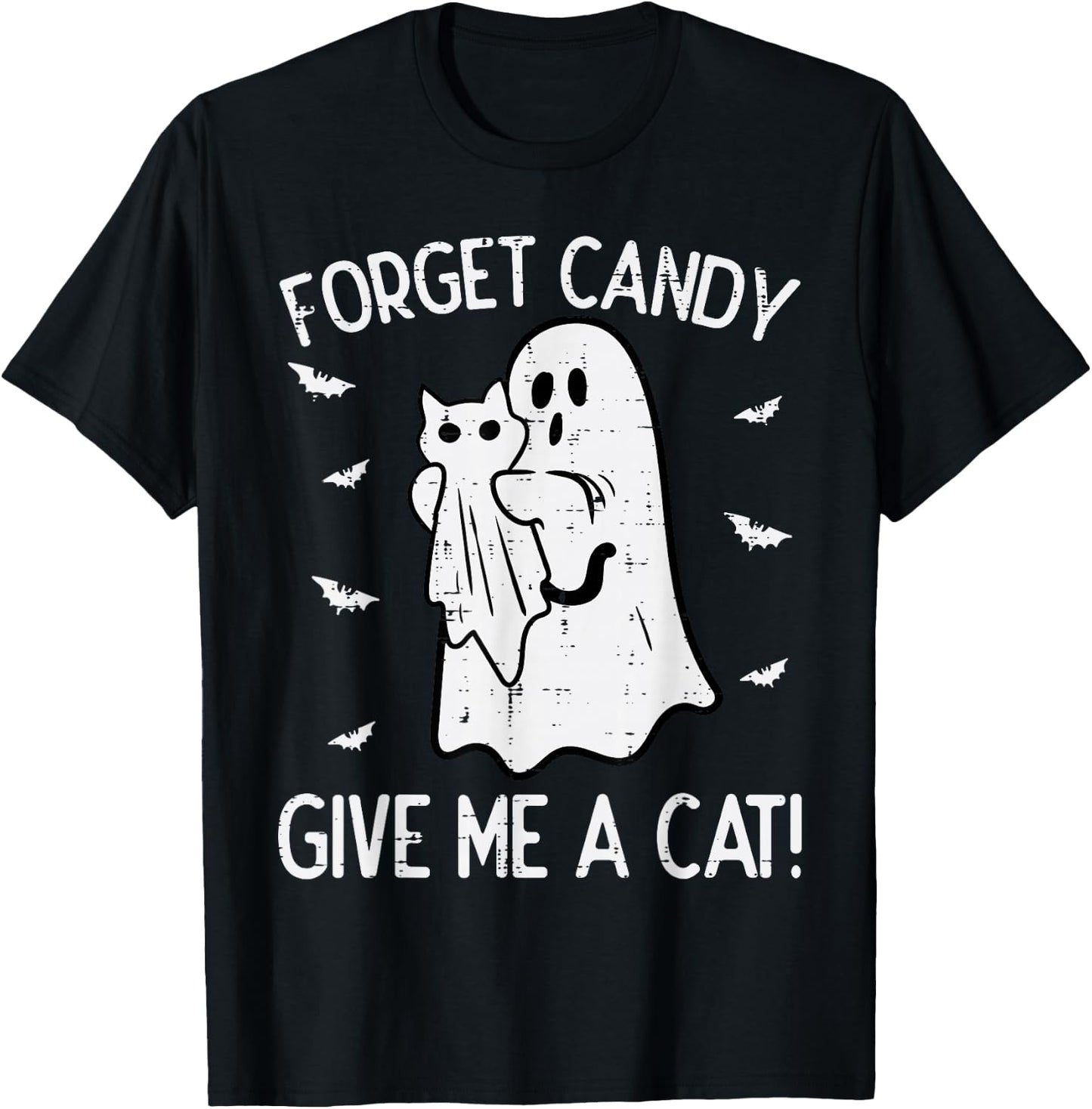 Halloween Forget Candy Give Me Cat Funny Costume Men Women T-Shirt - T-Shirt | Black