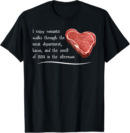 Carnivore I Enjoy Romantic Walks - Funny BBQ Meat Smoking T-Shirt - T-Shirt | Black