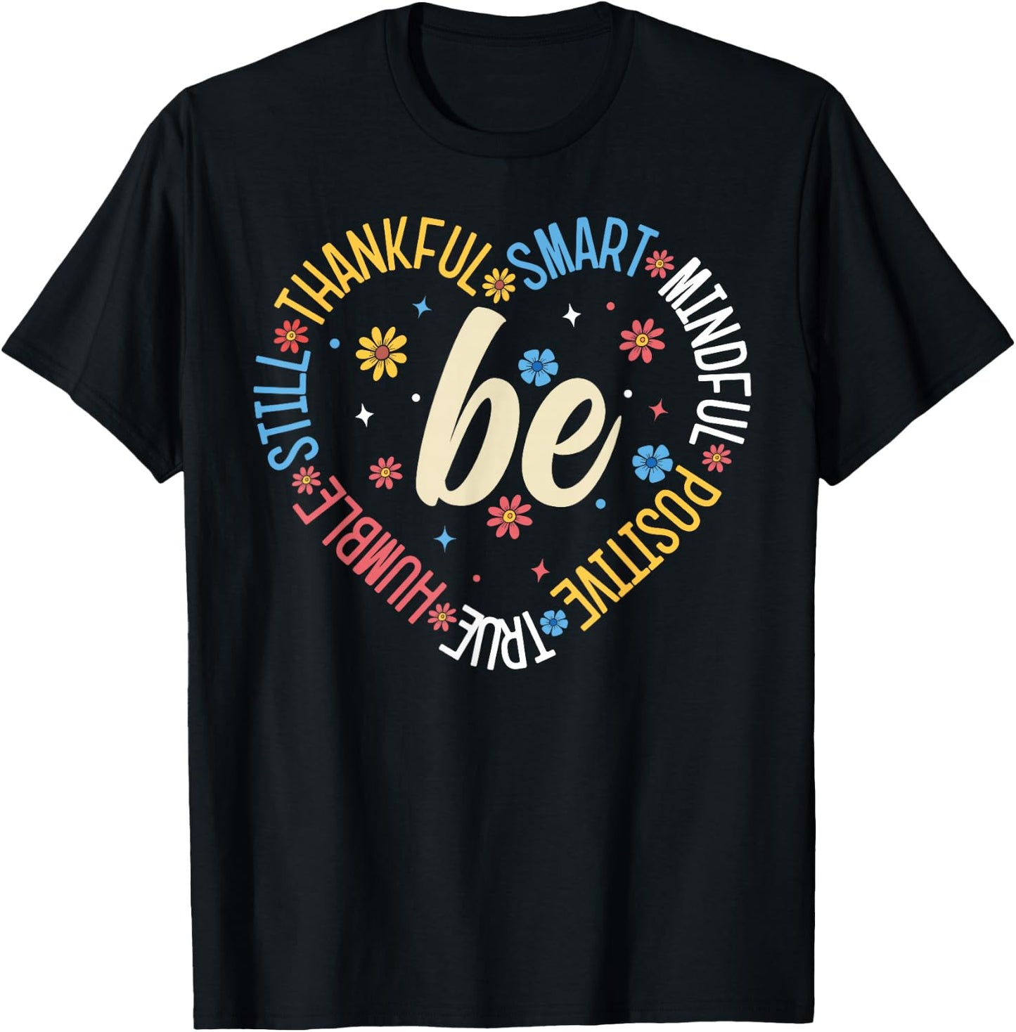 Motivational Quote Inspiration Positive Saying Life Slogan T-Shirt - T-Shirt | Black