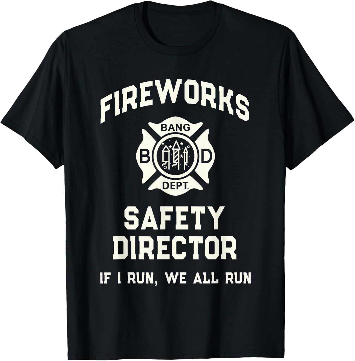 Funny FIREWORKS SAFETY DIRECTOR Bang Gang 4th July Fireworks T-Shirt - T-Shirt | Black