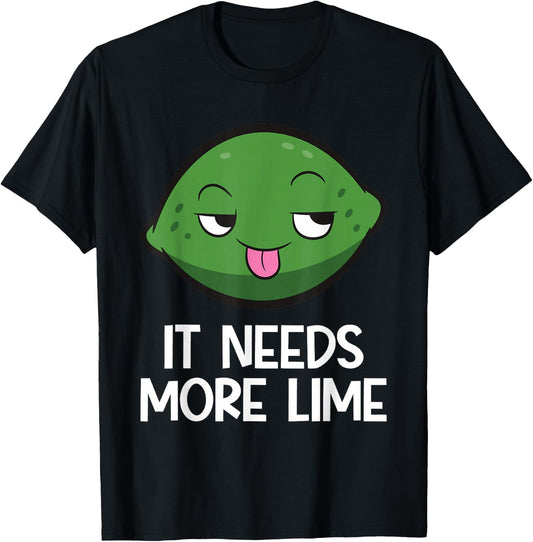 It Needs More Lime T-Shirt - T-Shirt | Black