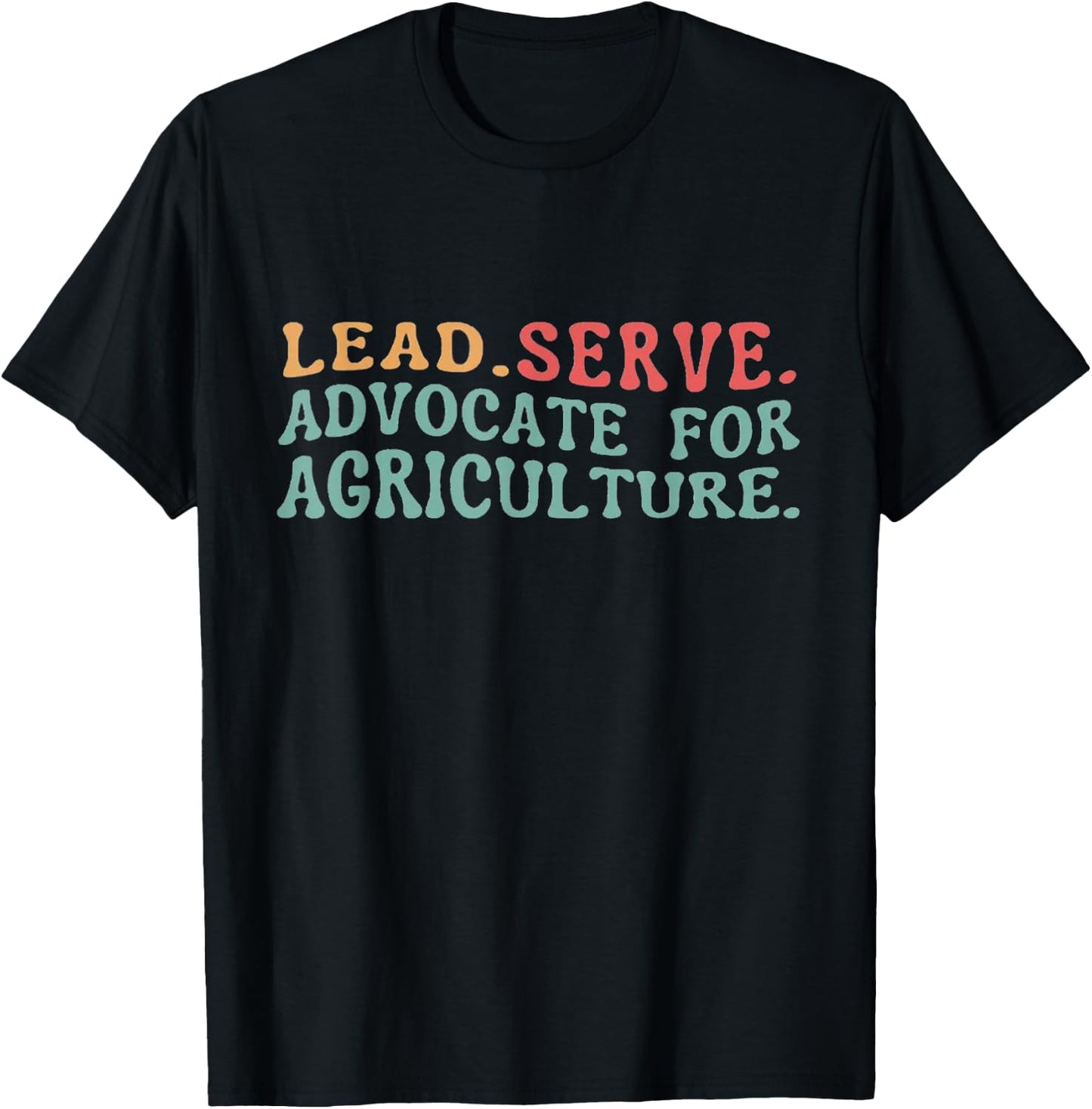 Lead, Serve, Advocate for Agriculture: Farming Advisor T-Shirt - T-Shirt | Black