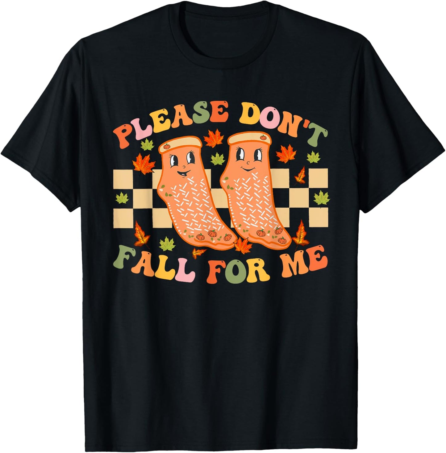 Nurse Retro Autumn Non Slip Socks Please Don't Fall For Me T-Shirt - T-Shirt | Black