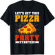 Let’s Get This Pizza Party Started Pizza Birthday T-Shirt - T-Shirt | Black