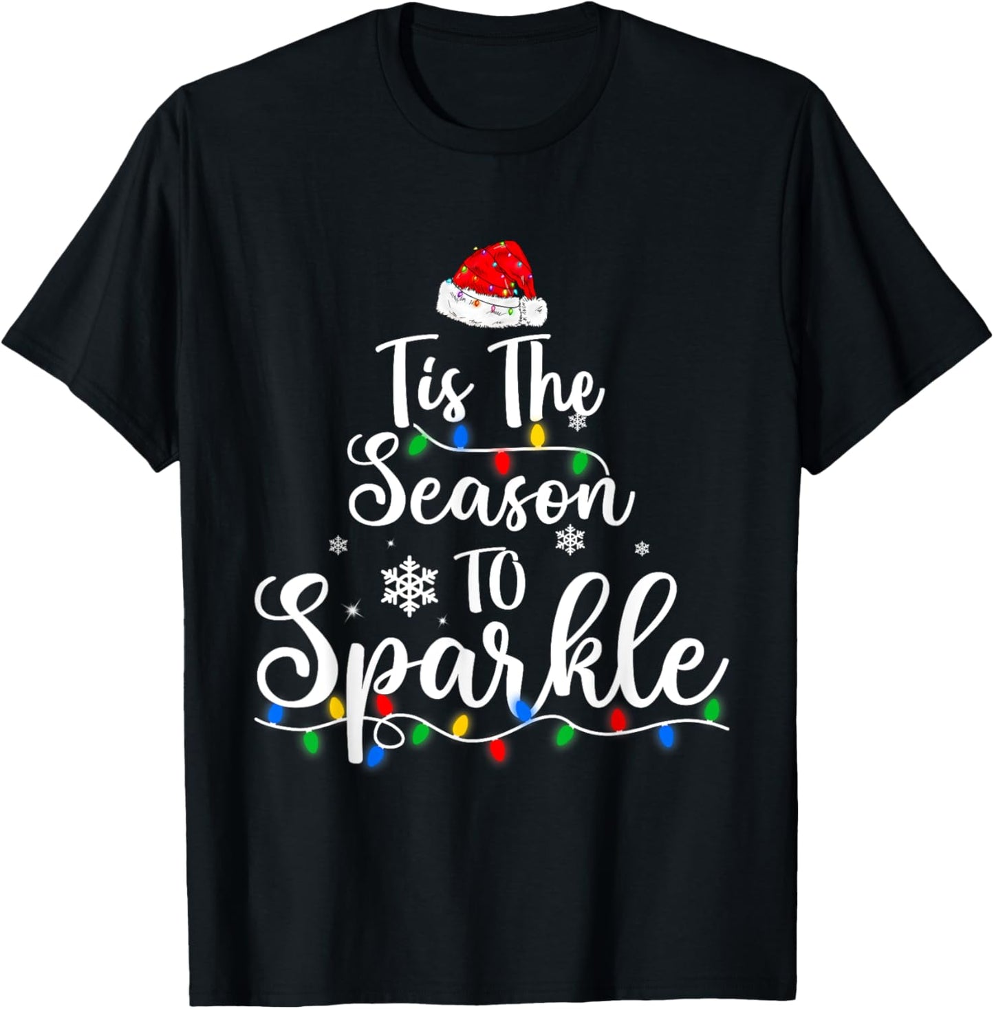 Tis The Season To Sparkle Christmas Funny Santa T-Shirt - T-Shirt | Black