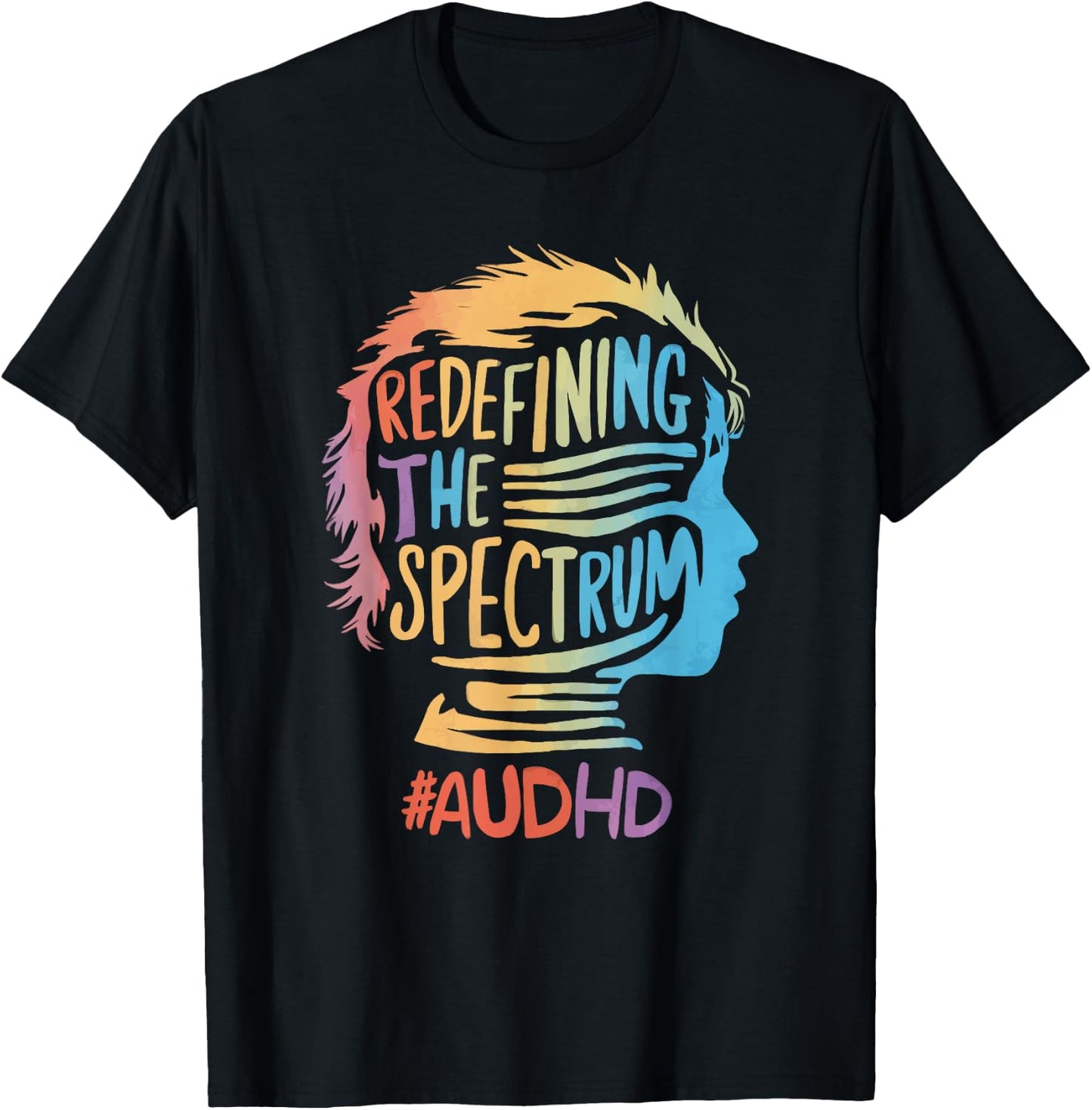 AuDHD Autism ADHD Autistic Spectrum Neurodiversity T-Shirt - T-Shirt | Black