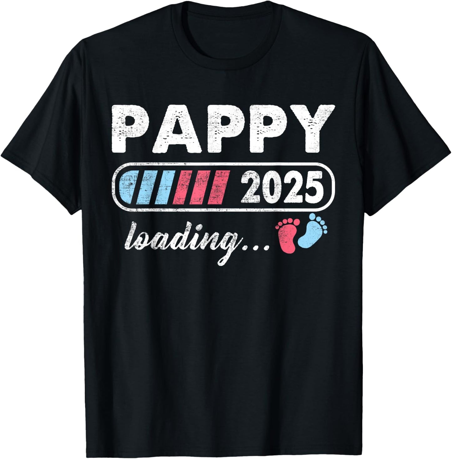 Pappy 2025 Loading a Girl or a Boy Baby Announcement T-Shirt - T-Shirt | Black