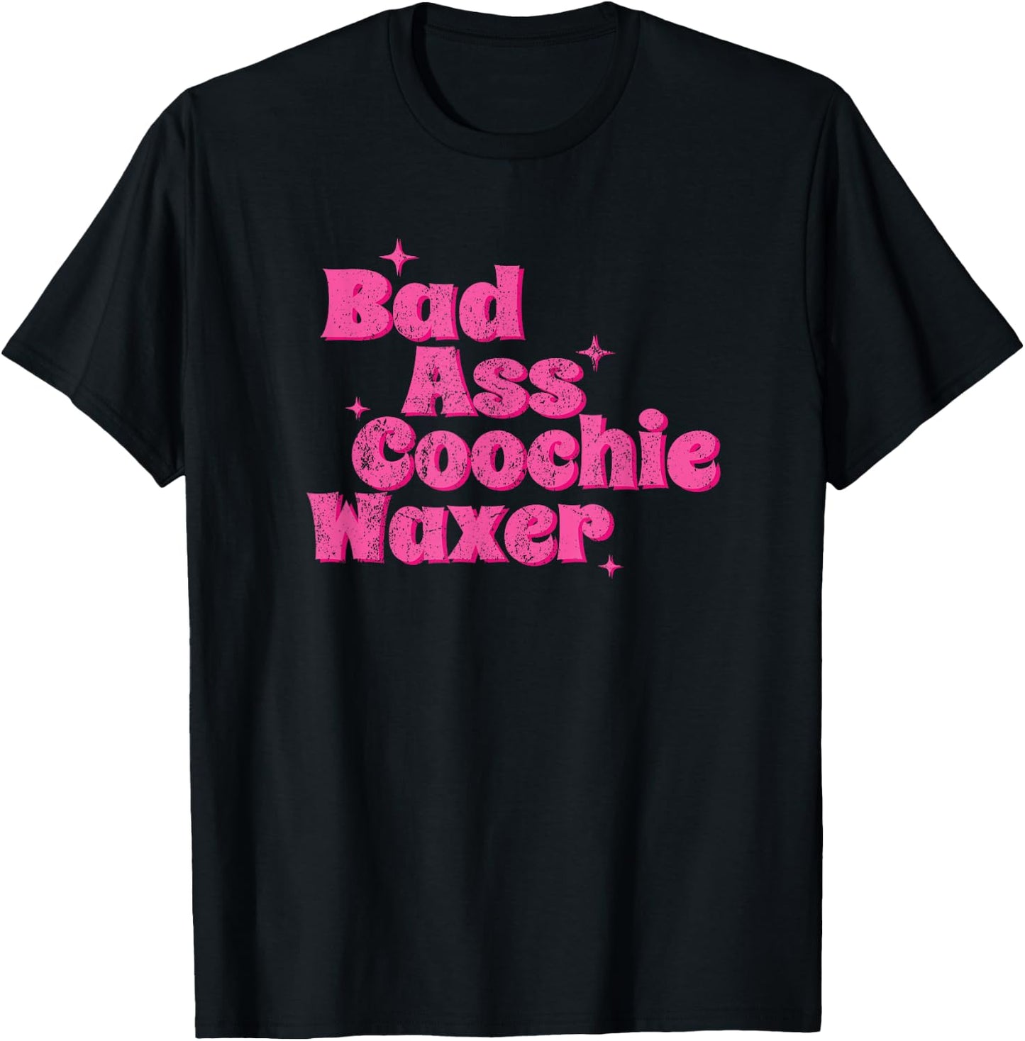 Vintage Bad Ass Coochie Waxer T-Shirt - T-Shirt | Black