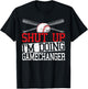 Shut Up Im Doing Game Changer for a Game Changer Baseball T-Shirt - T-Shirt | Black